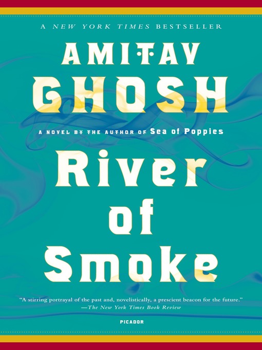 Title details for River of Smoke by Amitav Ghosh - Wait list